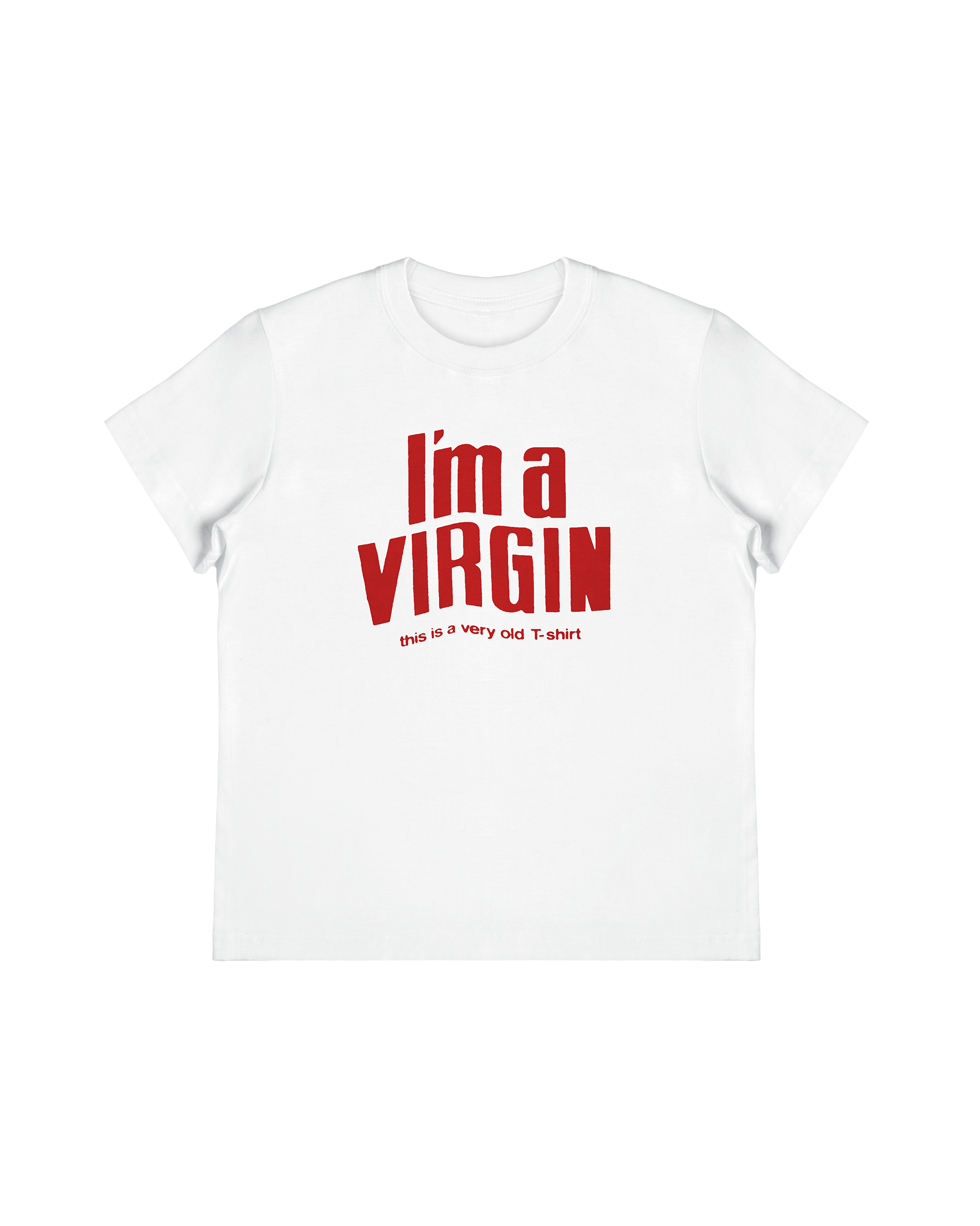 I'm Virgin This Is a Very Old T-shirt Tee Baby Tee