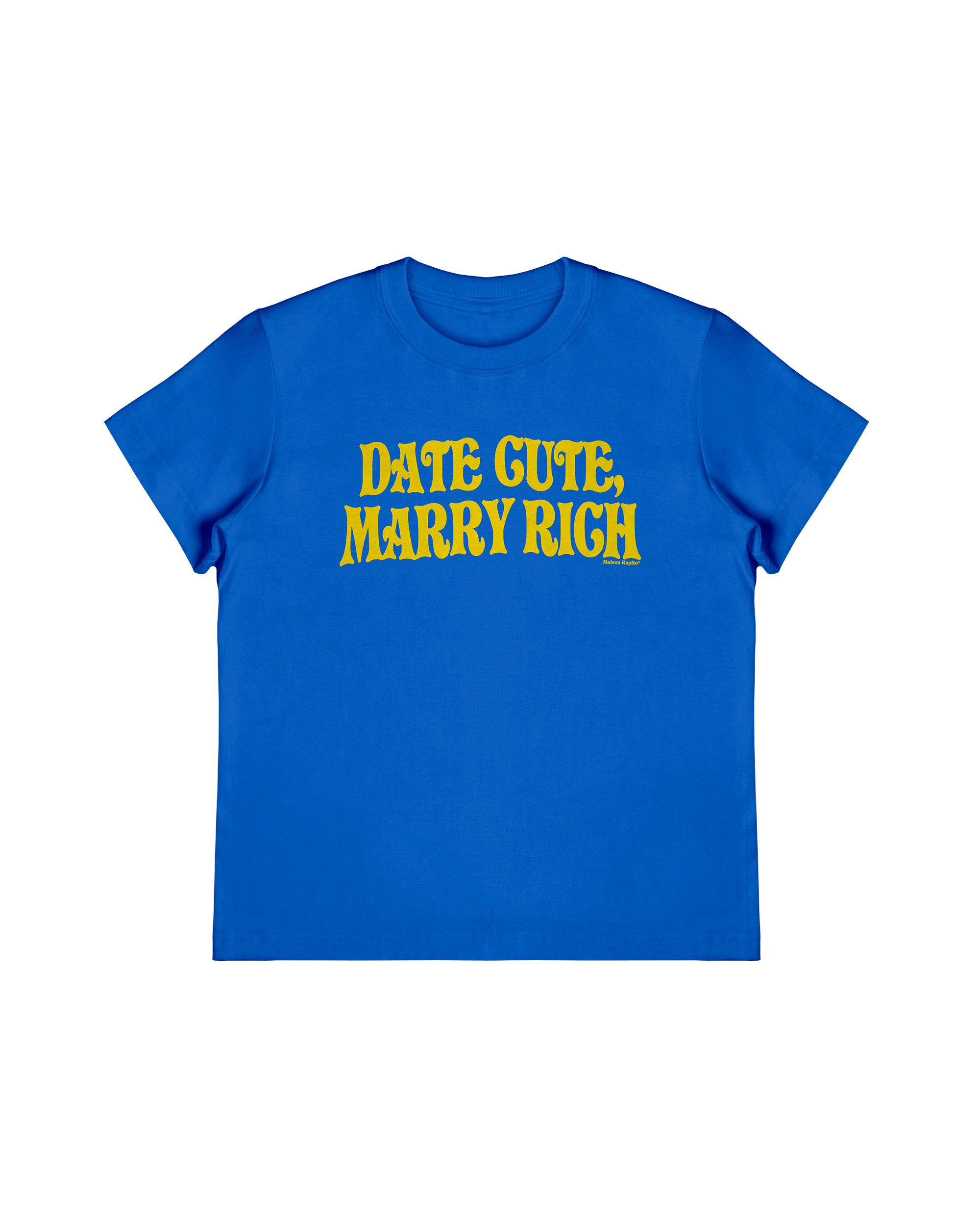 Date Cute Marry Rich Baby Tee