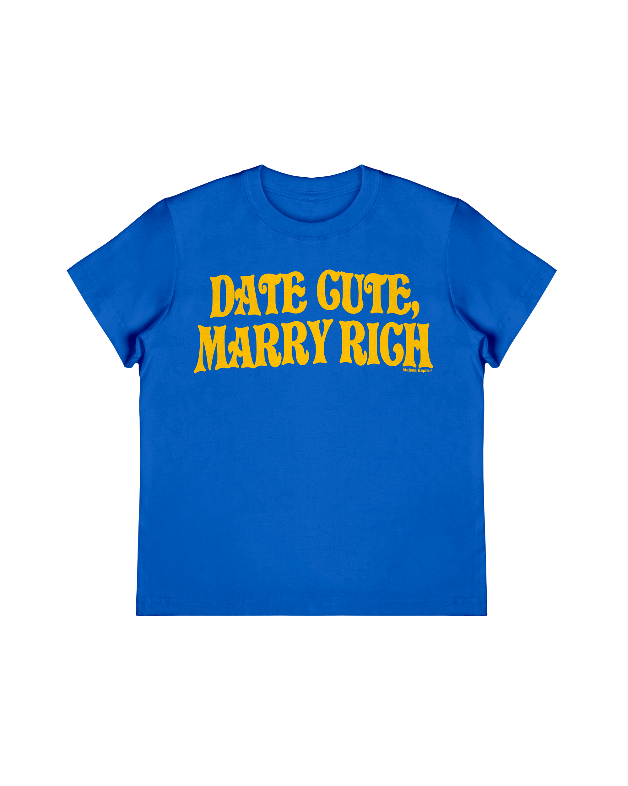 Date Cute Marry Rich Baby Tee