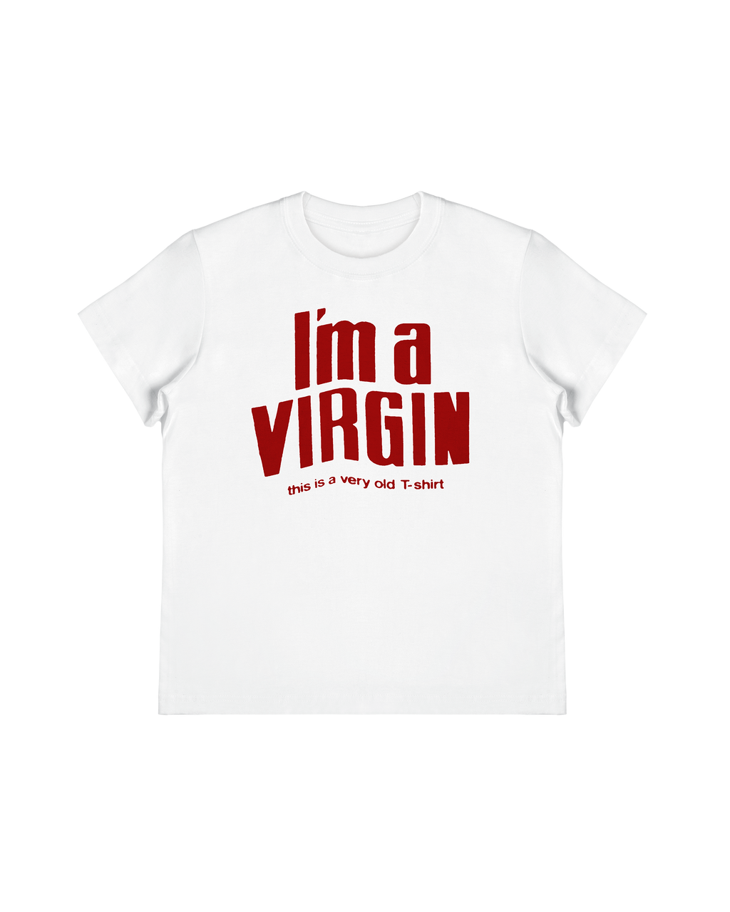 I'm Virgin This Is a Very Old T-shirt Tee