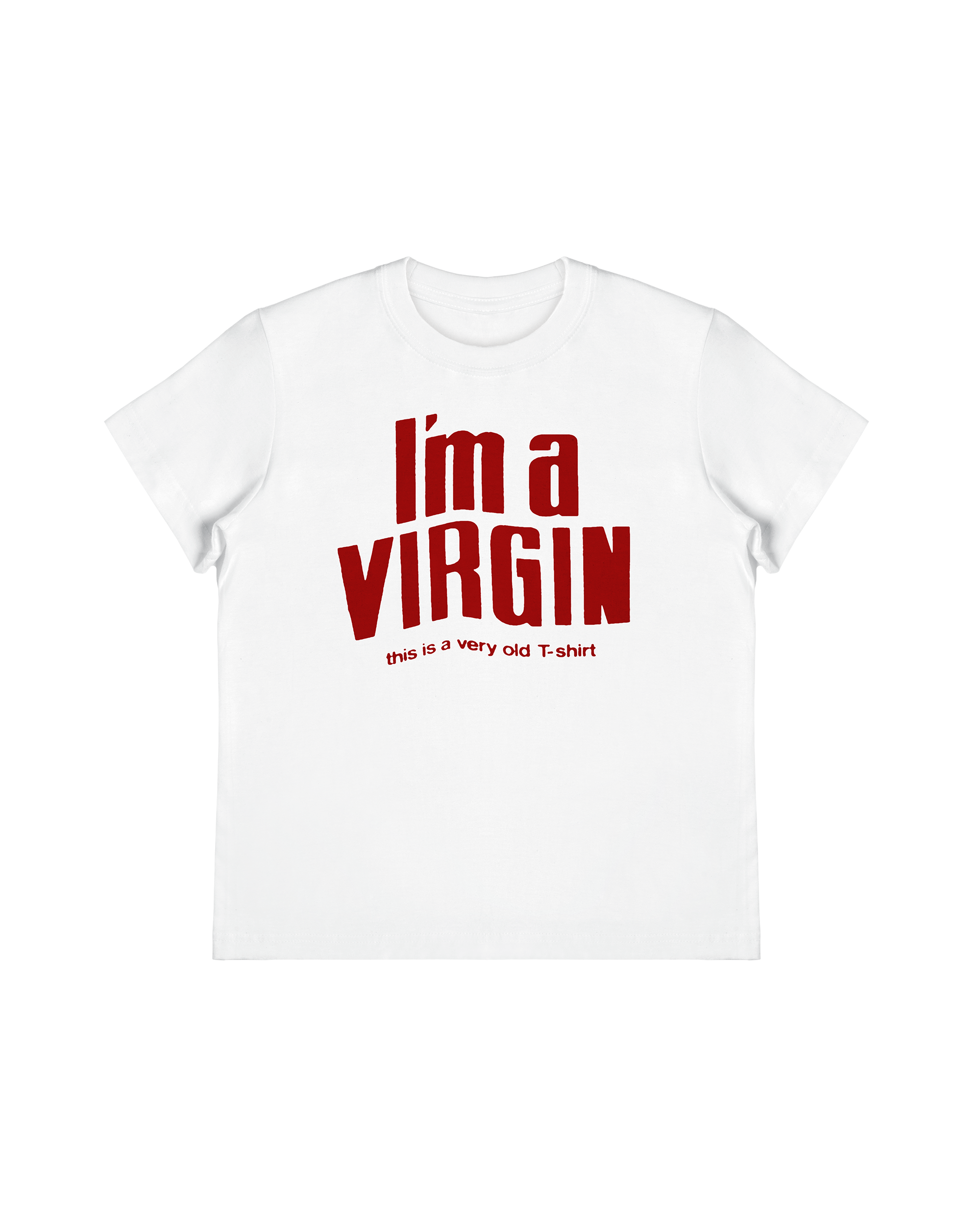 I'm Virgin This Is a Very Old T-shirt Tee