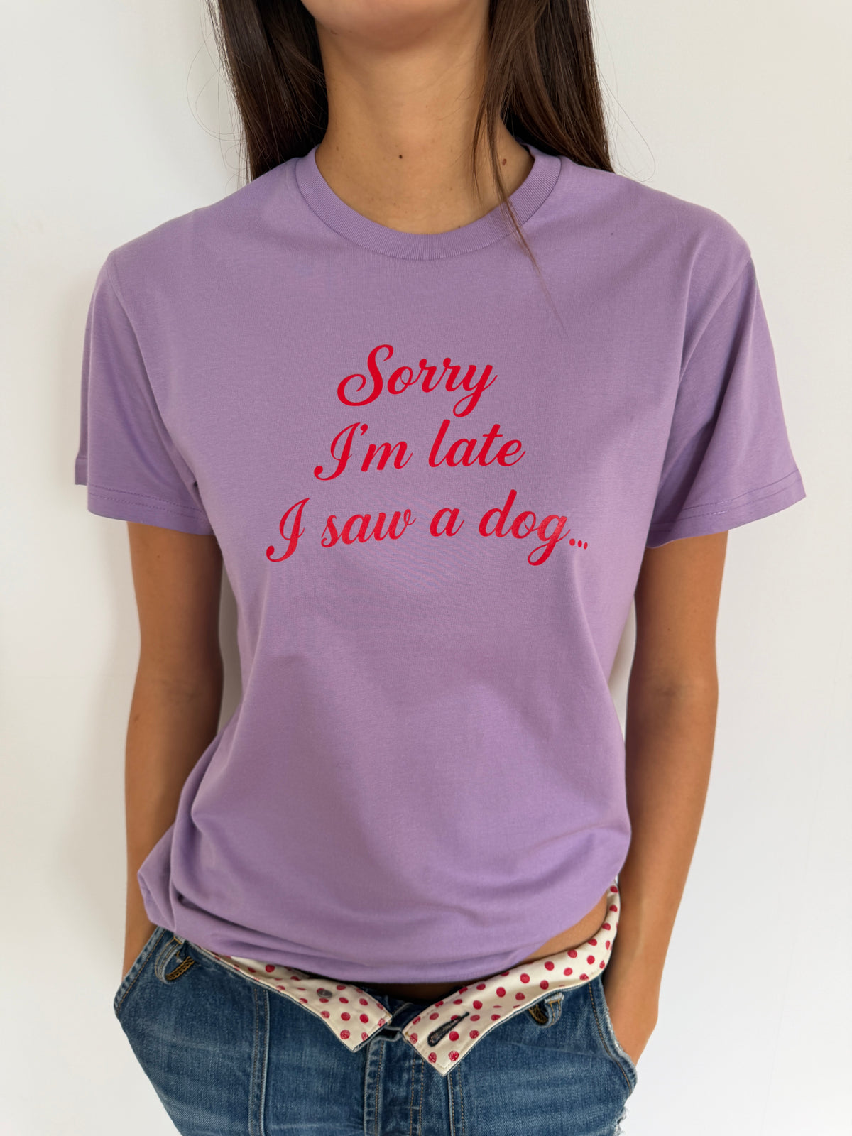 Sorry I’m Late Tee
