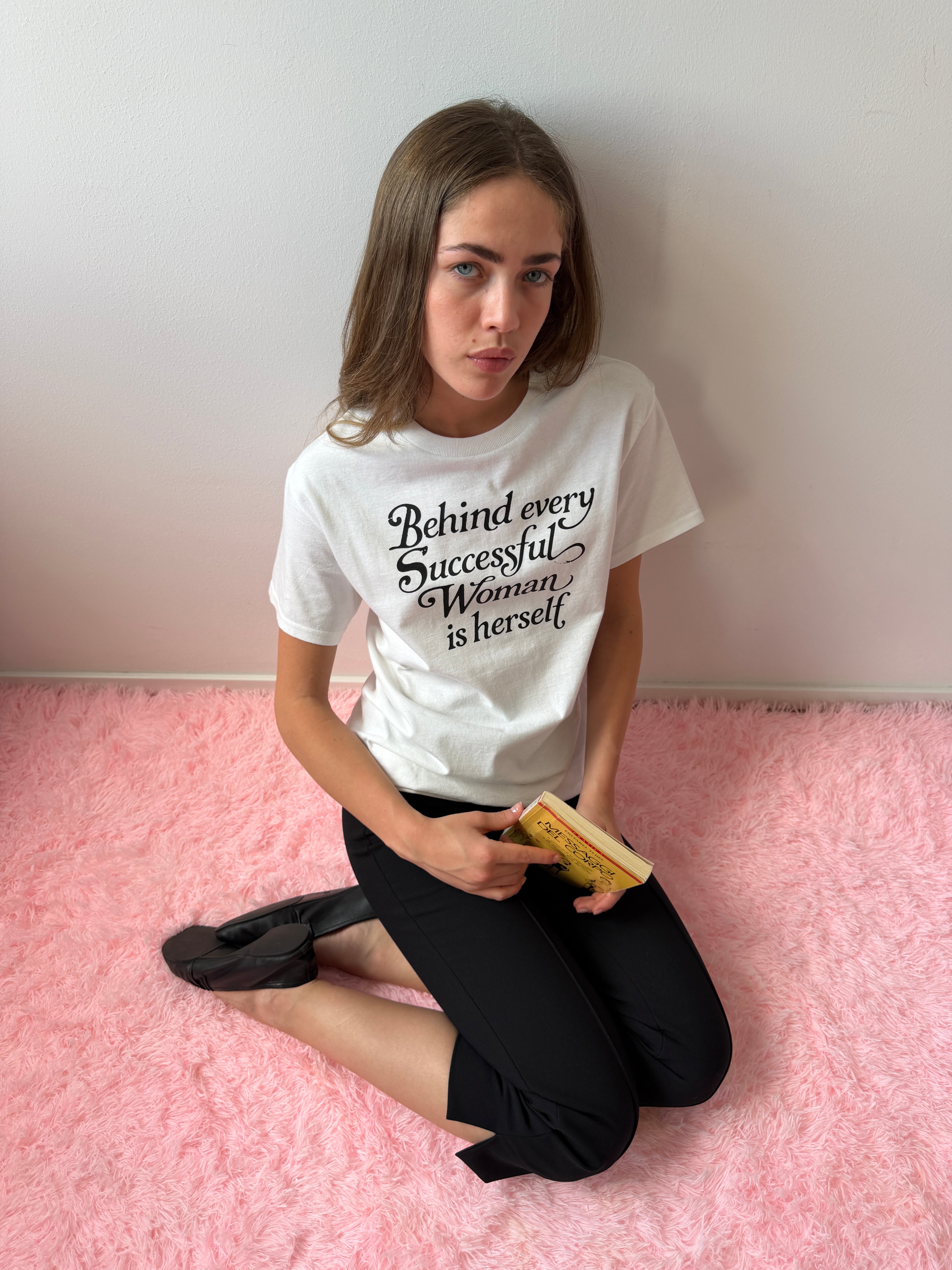 Behind Every Successful Woman is Herself Tee