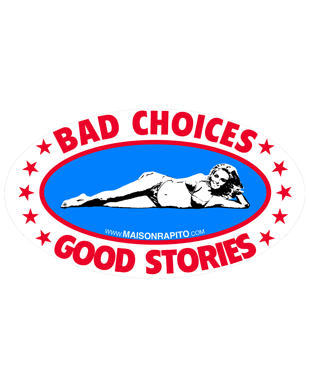 Bad Choices Good Stories Sticker
