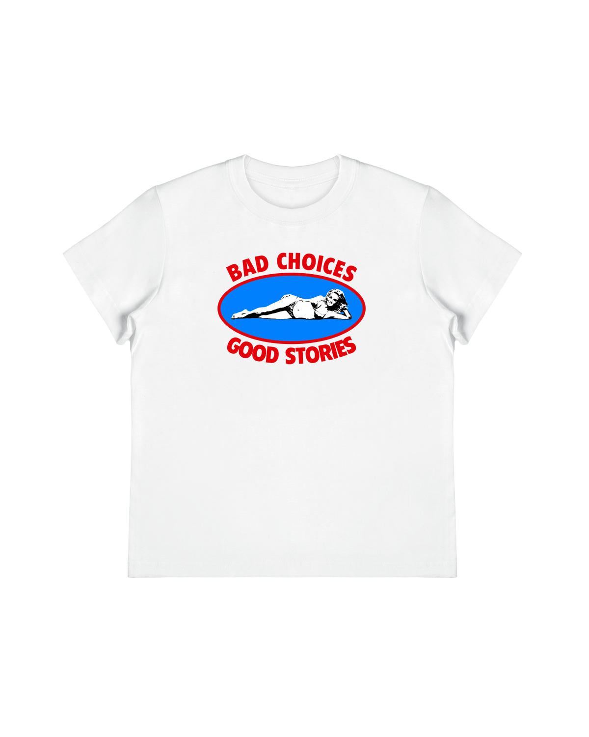 Bad Choices Baby Tee