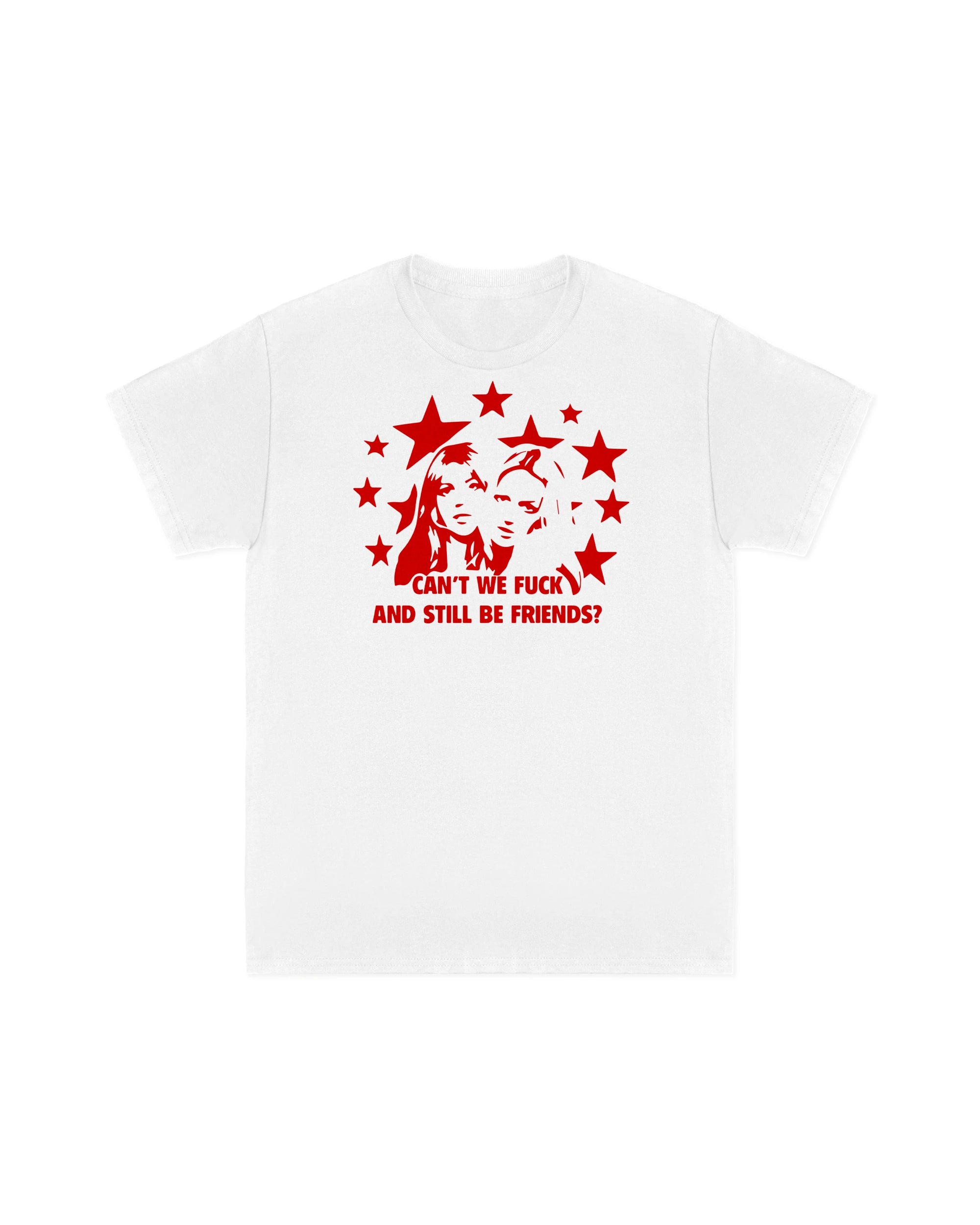 Can't We Fuck? Tee