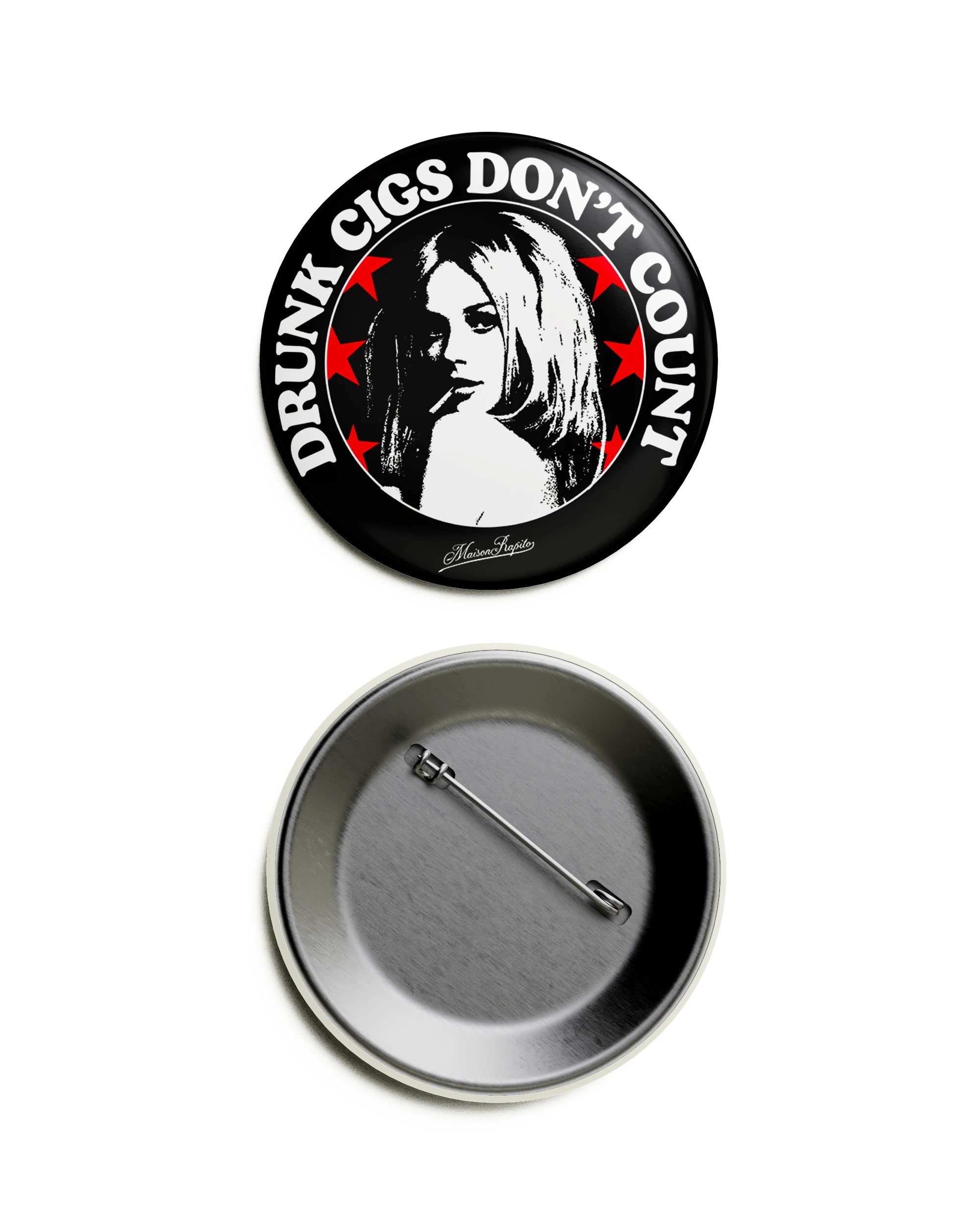 Drunk Cigs Don’t Count Pin