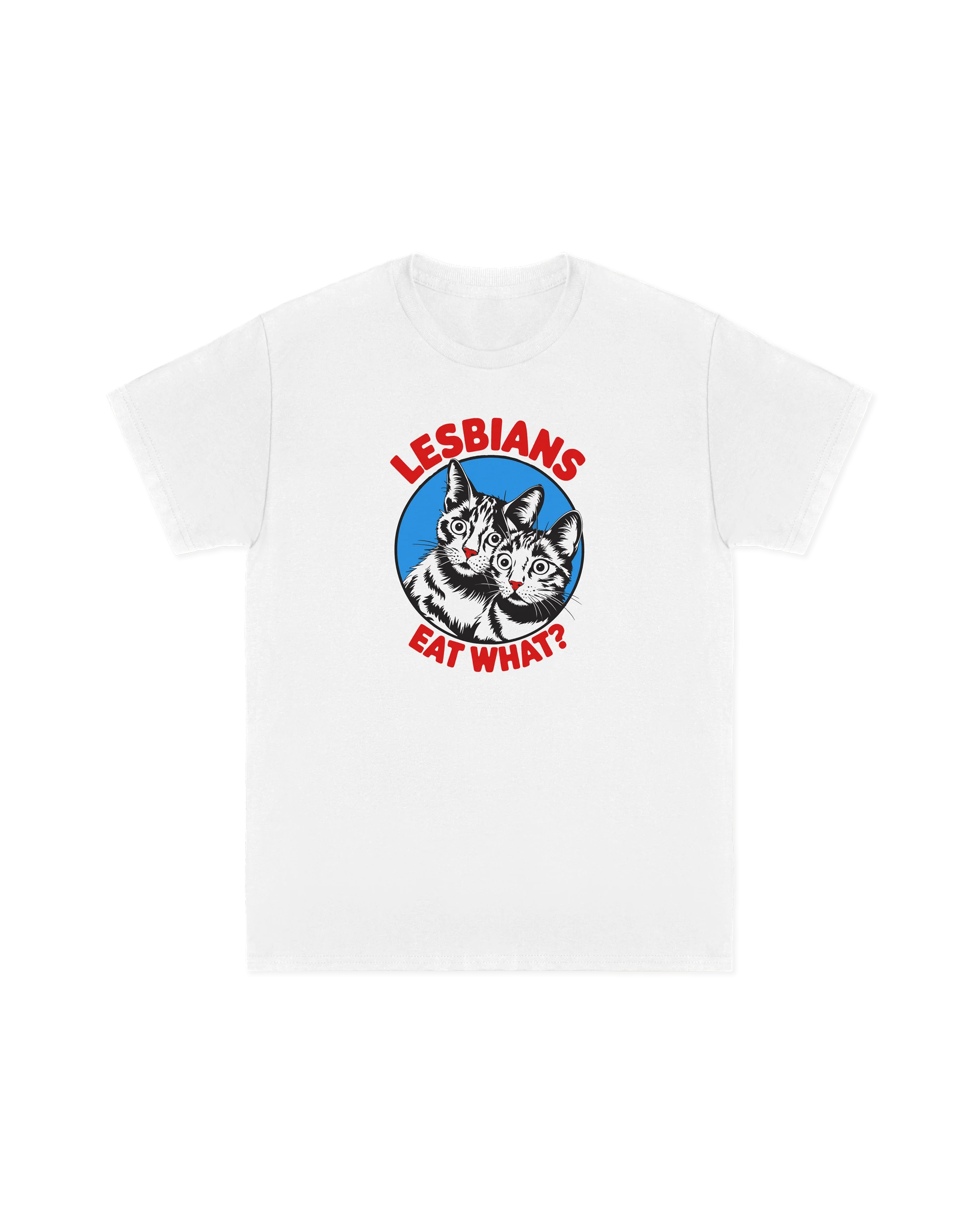 Lesbians Eat What? Tee