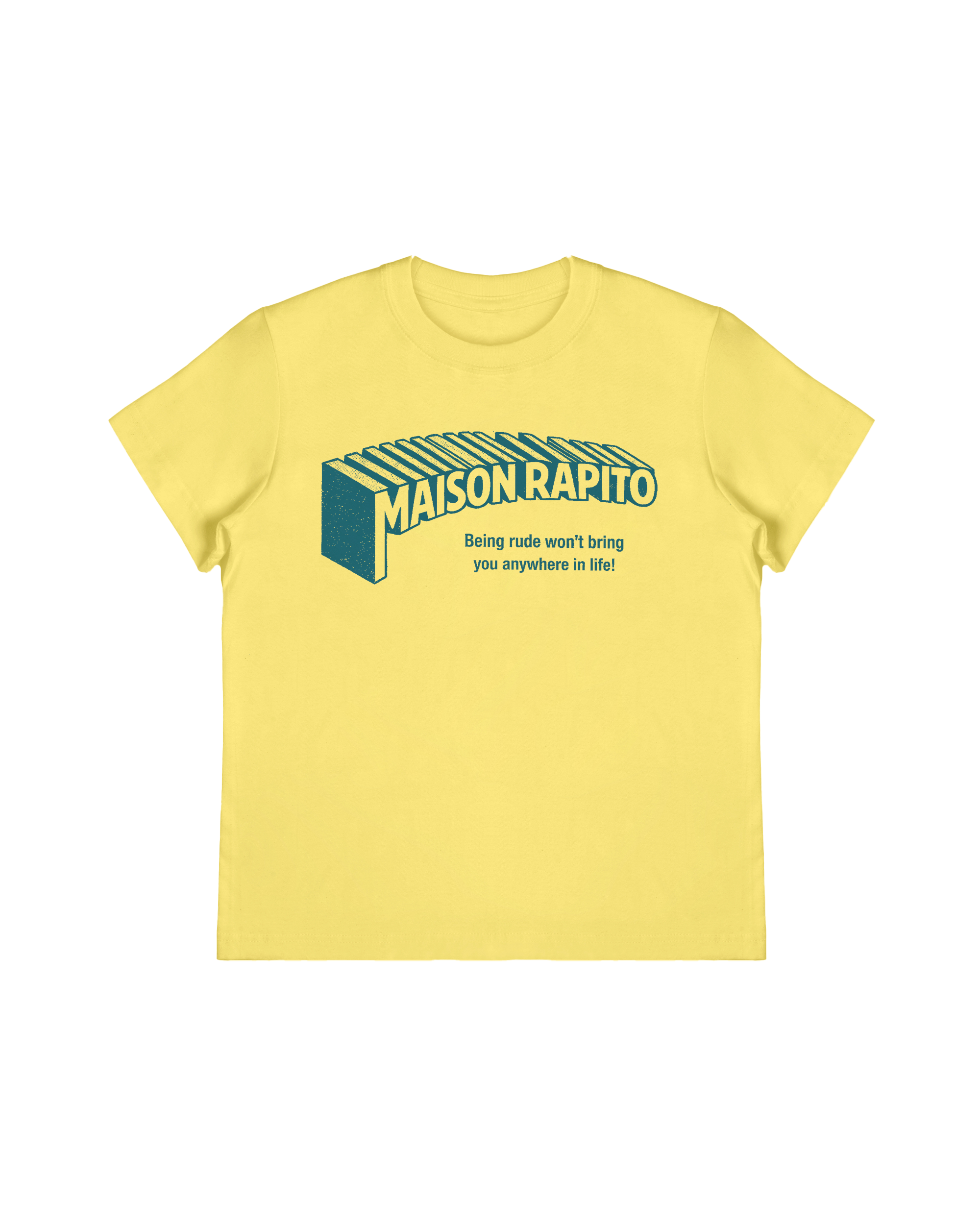 Being Rude Won’t Bring You Anywhere Baby Tee