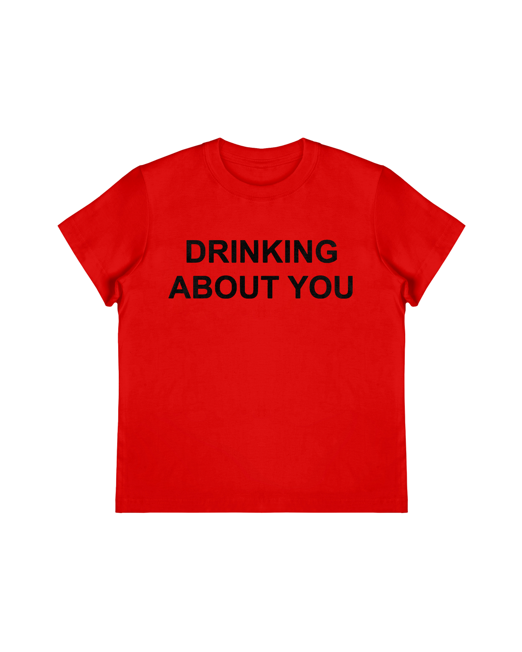 Drinking About You Baby Tee