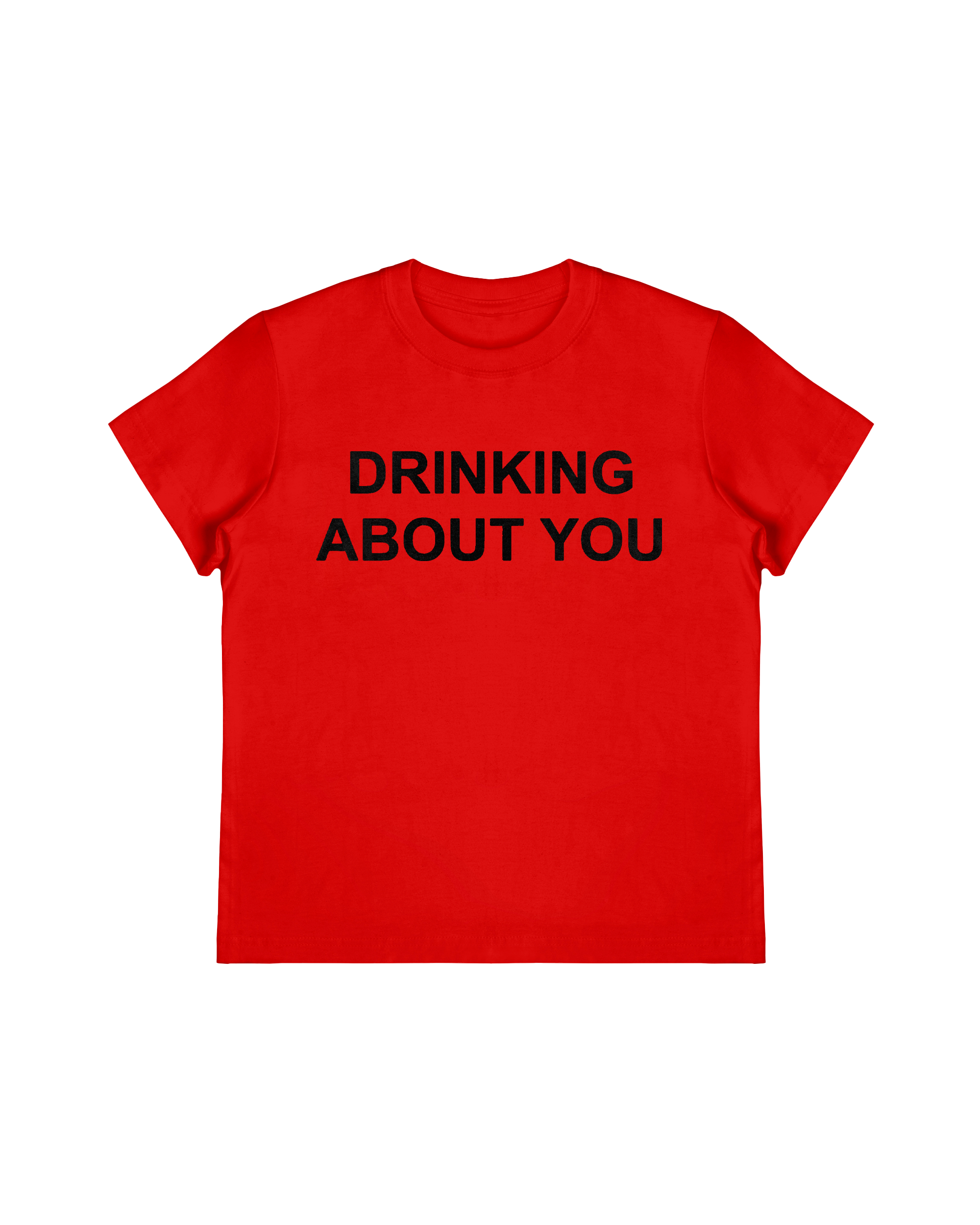 Drinking About You Baby Tee