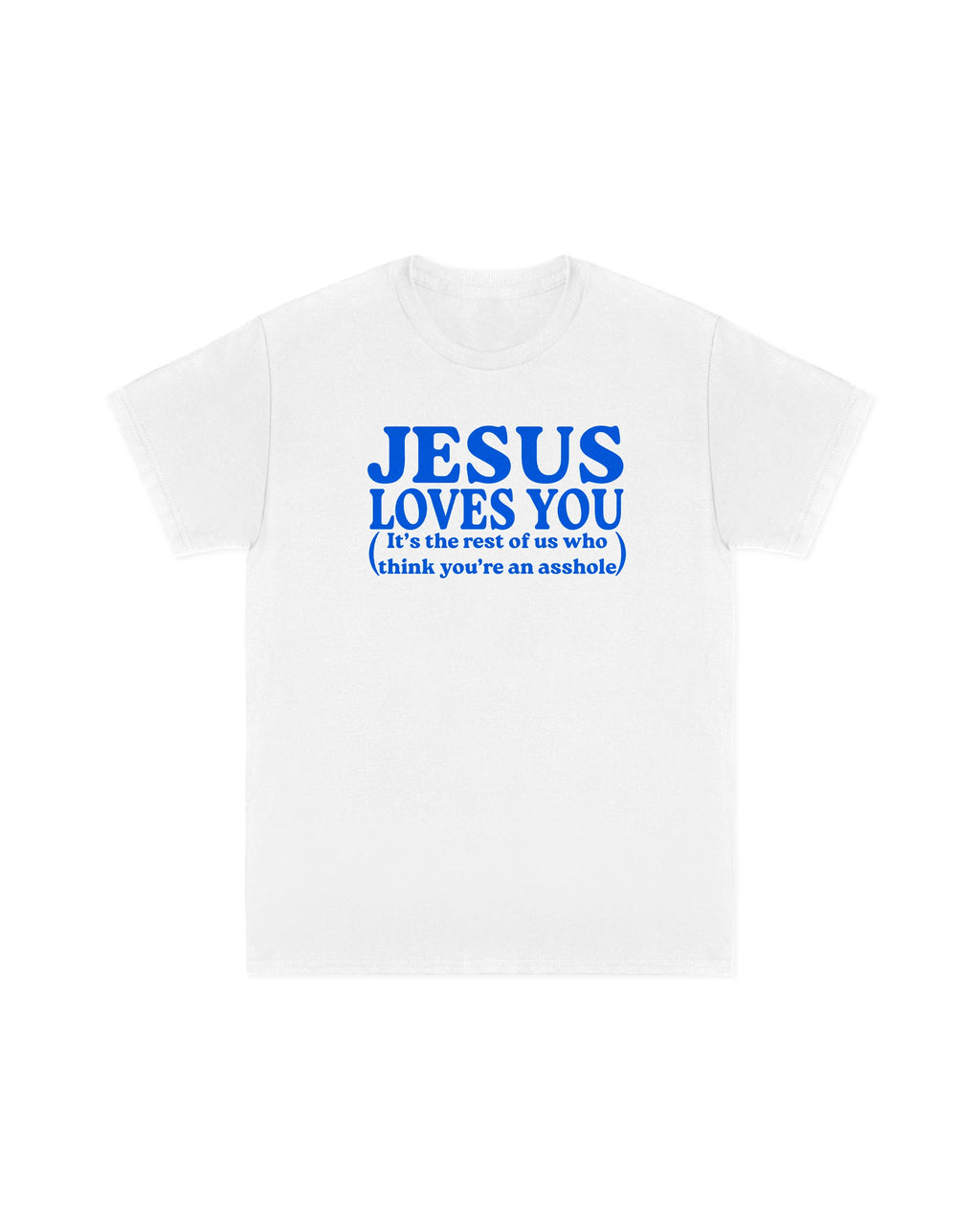 Jesus Love You Tee
