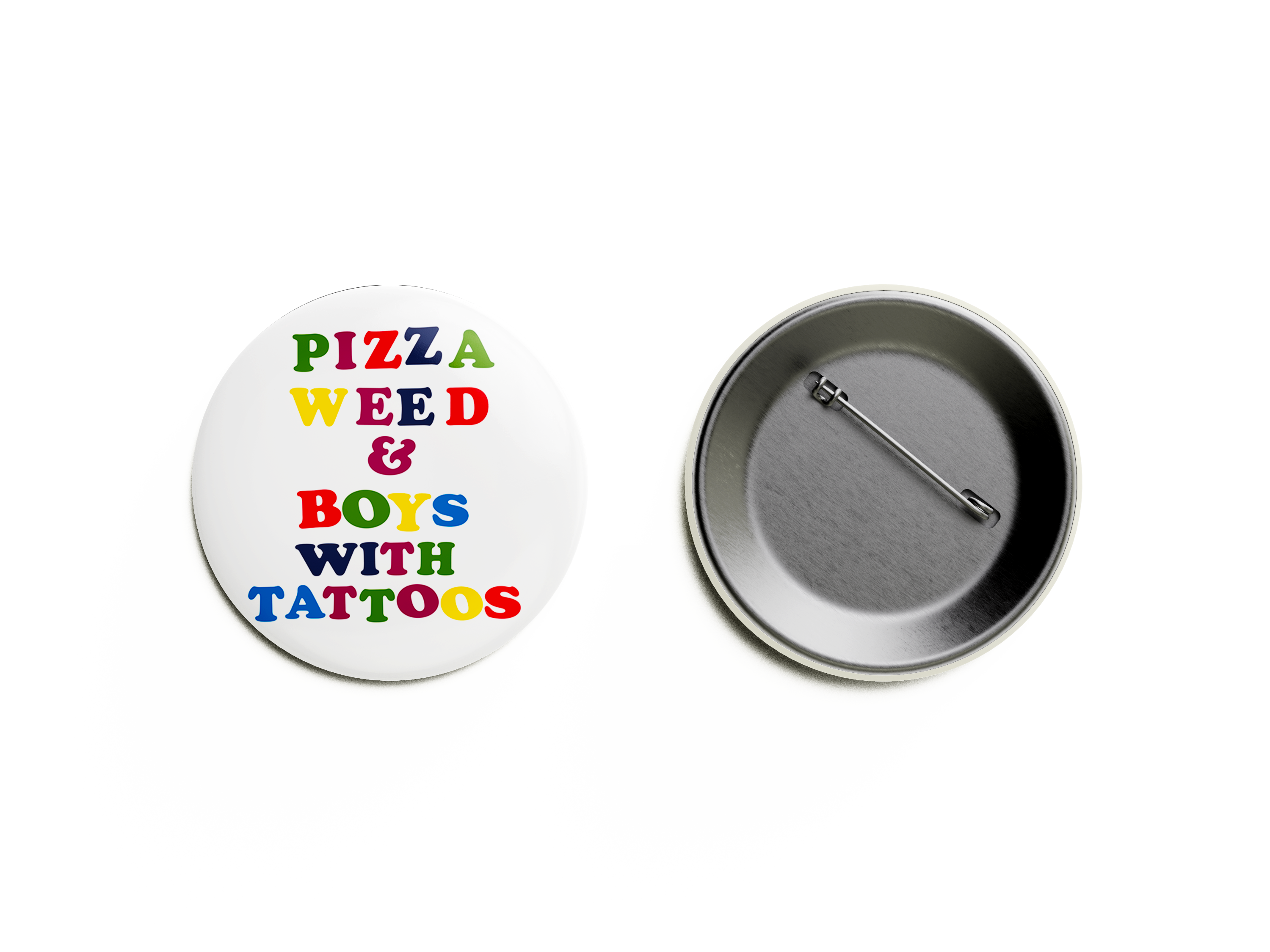 Pizza Weed & Boys With Tattoos Pin